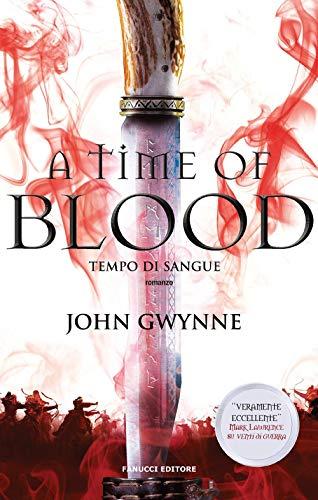 A time of blood. Tempo di sangue. Di sangue e ossa (Vol. 2)