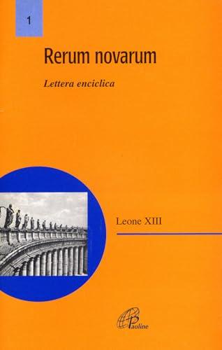 Rerum Novarum. Lettera Enciclica - Leone XIII