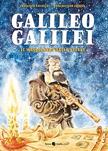 Galileo Galilei: Il Messaggero delle Stelle