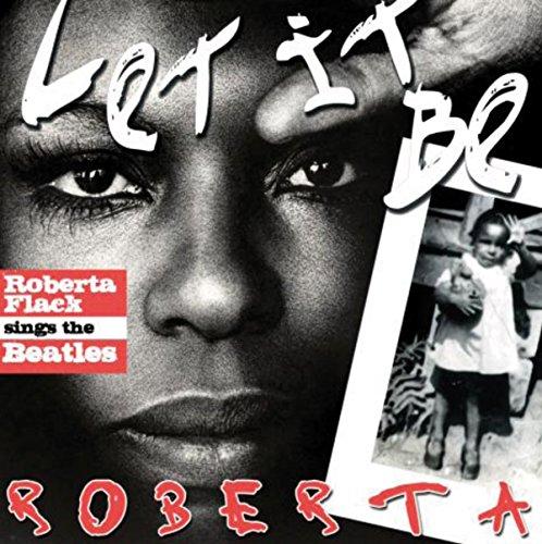 Let It Be Roberta: Roberta Flack Sings The Beatles