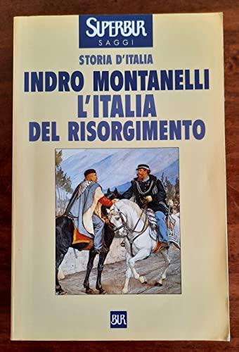 L'Italia del Risorgimento (1831-1861) - Indro Montanelli