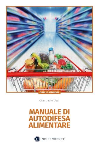 Manuale di autodifesa alimentare