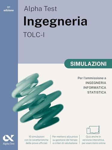 Alpha Test Ingegneria TOLC-I Simulazioni Ediz. MyDesk
