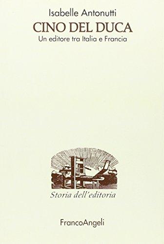 Cino Del Duca. Un editore tra Italia e Francia