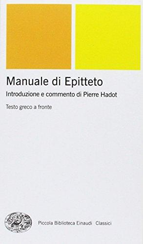 Manuale di Epitteto - Testo greco a fronte