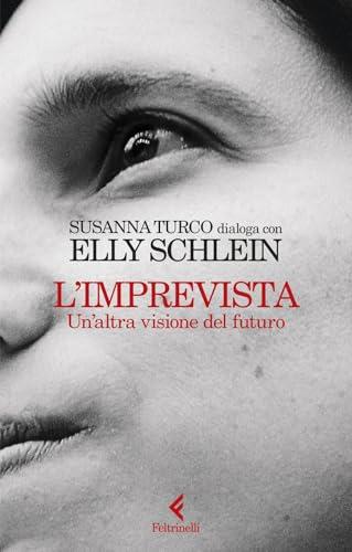 L'imprevista. Un'altra visione del futuro