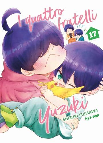 I quattro fratelli Yuzuki (Vol. 17)