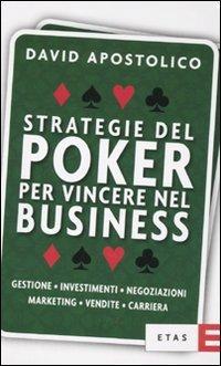 Strategie del poker per vincere nel business