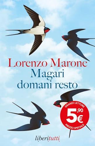 Magari domani resto