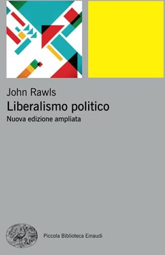 Liberalismo Politico - John Rawls (Einaudi)
