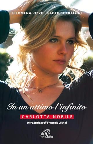 In un attimo l'infinito. Carlotta Nobile
