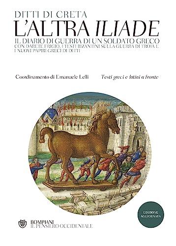 De excidio Troiae - La Guerra di Troia Riscritta