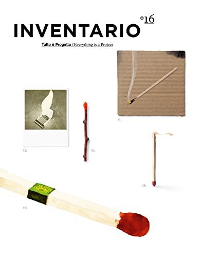 Inventario 16: Tutto è Progetto / Everything Is A Project