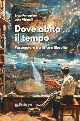 Dove abita il tempo
