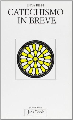 Catechismo in breve - Inos Biffi