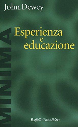 Esperienza e educazione - John Dewey