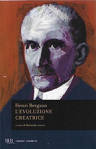 L'evoluzione creatrice - Henri Bergson