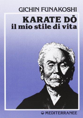 GICHIN FUNAKOSHI - KARATE DO -