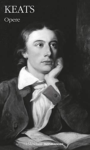 Opere. Testo inglese a fronte - John Keats