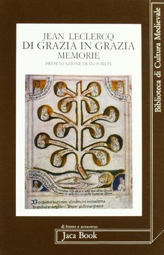 Di Grazia in Grazia. Memorie