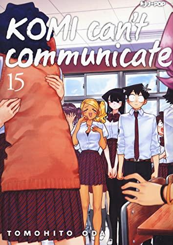 Komi Can't Communicate (Vol. 15)