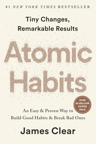 Atomic Habits: Un Modo Semplice e Comprovato per Costruire Buone Abitudini ed Eliminarne di Cattive