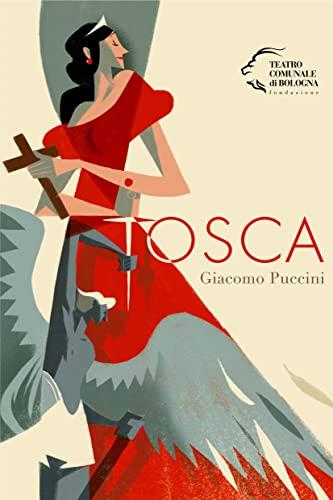 Tosca melodramma in 3 atti di V. Sardou, L. Illica, G. Giacosa