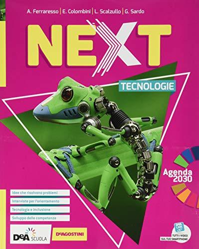 Next. Tecnologie. Con Disegno e Quaderno delle competenze. Per la Scuola media. Con e-book. Con espansione online
