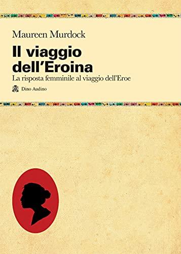 Il Viaggio dell'Eroina