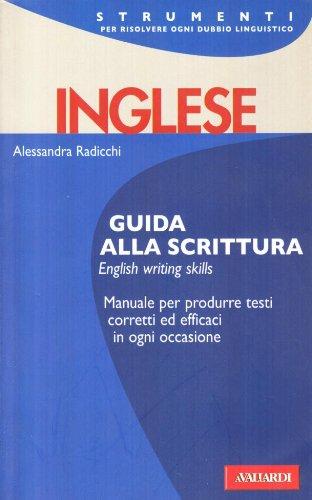 Inglese. Guida alla scrittura. English writing skills