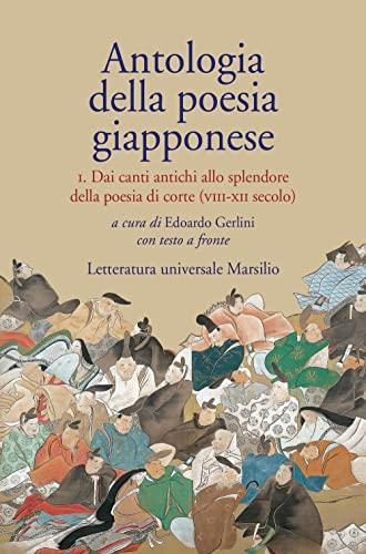 Antologia della poesia giapponese. Testo giapponese a fronte
