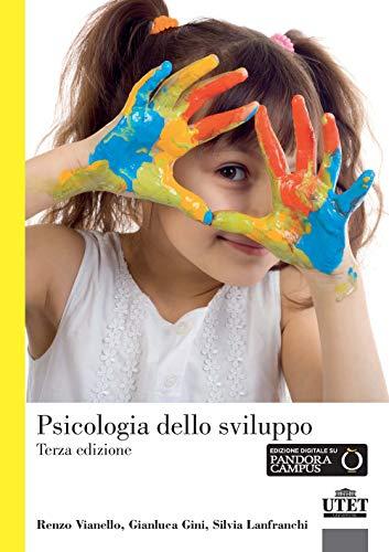Psicologia dello Sviluppo - Terza Edizione