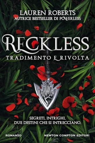 Reckless. Tradimento e Rivolta