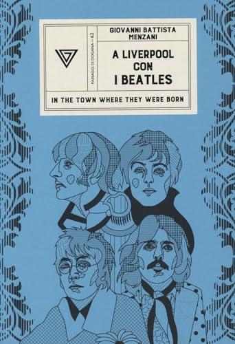 A Liverpool con i Beatles