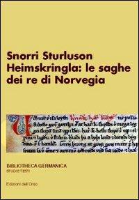 Heimskringla le saghe dei re di Norvegia