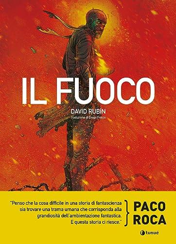 Il fuoco - David Rubín