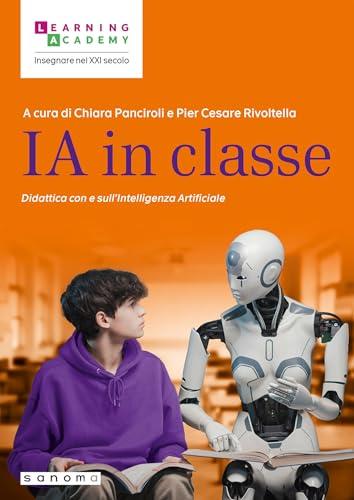IA in classe: Didattica con e sull’Intelligenza Artificiale