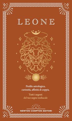 Guida astrologica al segno del Leone