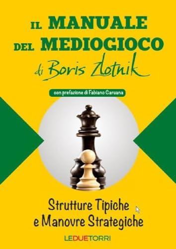 Il Manuale del Mediogioco