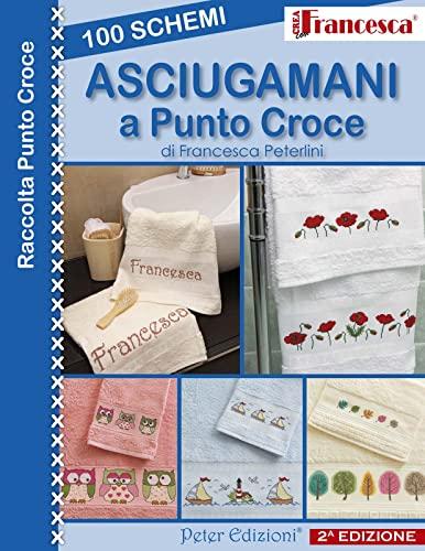 100 Schemi Asciugamani a Punto Croce - Peter Edizioni