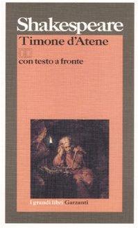 Timone d'Atene - William Shakespeare (Garzanti)