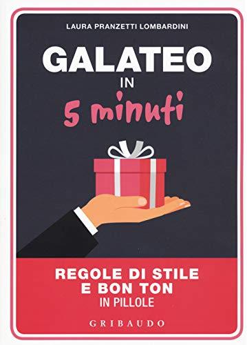 Galateo in 5 Minuti: Regole di Stile e Bon Ton in Pillole