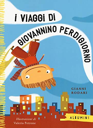 I viaggi di Giovannino Perdigiorno - Albumini