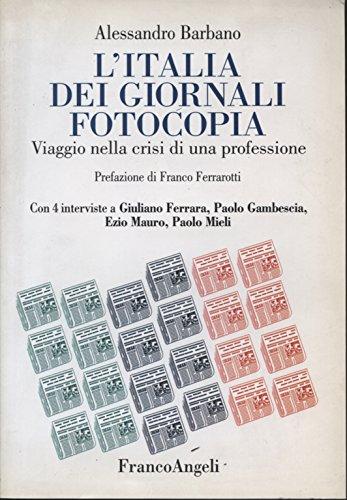 L'Italia dei giornali fotocopia. Viaggio nella crisi di una professione