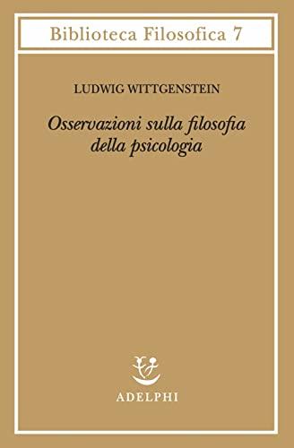 Osservazioni sulla filosofia della psicologia