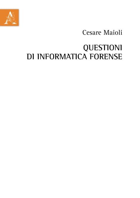 Questioni di informatica forense