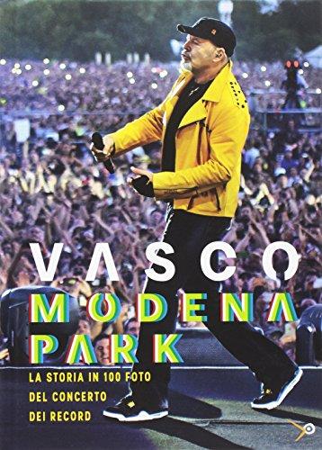 Vasco. Modena Park, la storia in 100 foto del concerto dei record