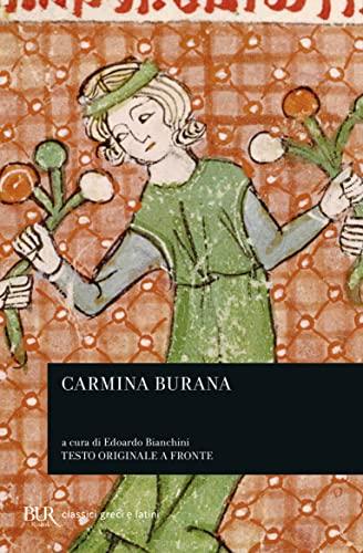 Carmina Burana. Testo latino e altotedesco a fronte