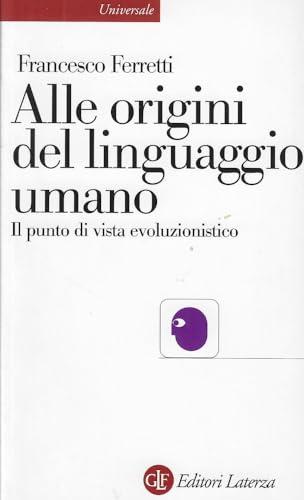 Alle origini del linguaggio umano: il punto di vista evoluzionistico