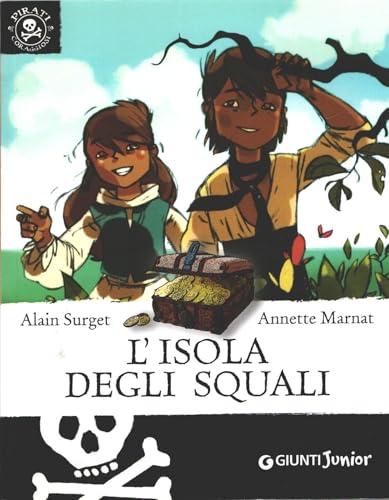 L'isola degli squali - Giunti Junior